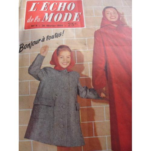 L'echo De La Mode  N° 9 : L'echo De La Mode Numero 9 Du 26 Fevrier 1956 Jean Rostand Marie Laurencin Parc De Cleres