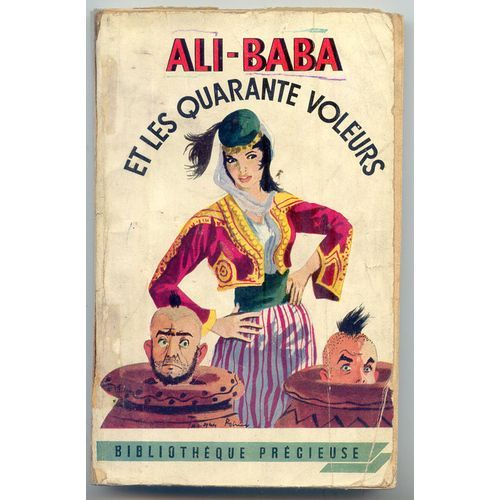 Contes Des Mille Et Une Nuits : Ali Baba Et Les Quarante Voleurs - Sindbad Le Marin - Aladin Ou La Lampe Merveilleuse