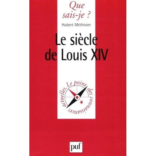 Le Siècle De Louis Xiv