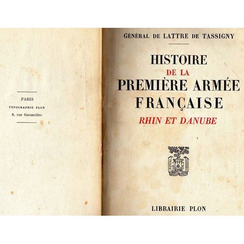 Histoire De La Première Armée Française - Rhin Et Danube