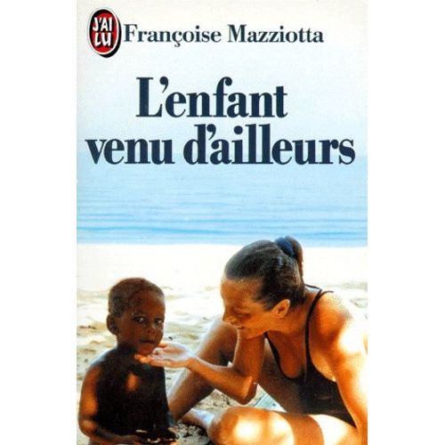 L'enfant Venu D'ailleurs