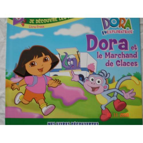 Dora Et Le Marchand De Glaces - Je Découvre Les Mots