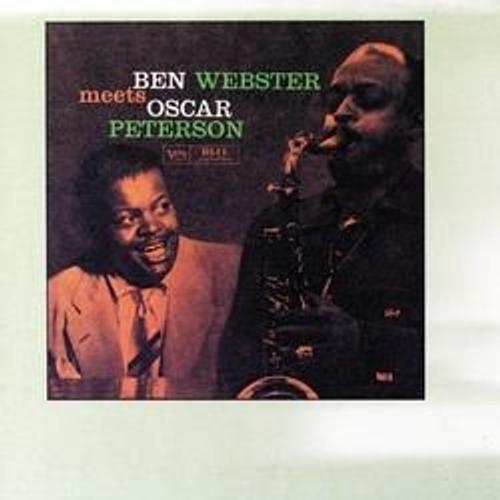 Ben Webster Meets Oscar Peterson