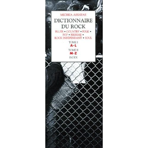 Dictionnaire Du Rock - Coffret En 3 Volumes