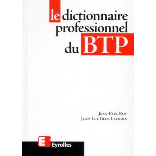 Le Dictionnaire Professionnel Du Btp