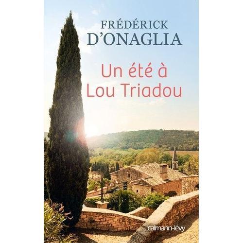 Un Été À Lou-Triadou