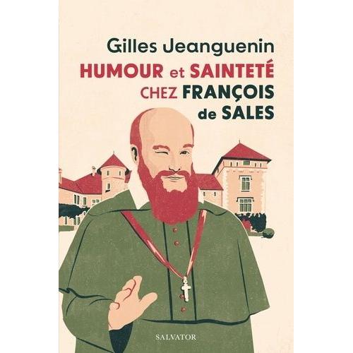 Humour Et Sainteté Chez François De Sales