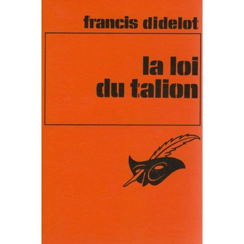 La Loi Du Talion