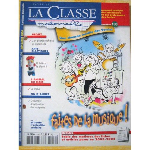 La Classe Maternelle N° 130 : Faites De La Musique !