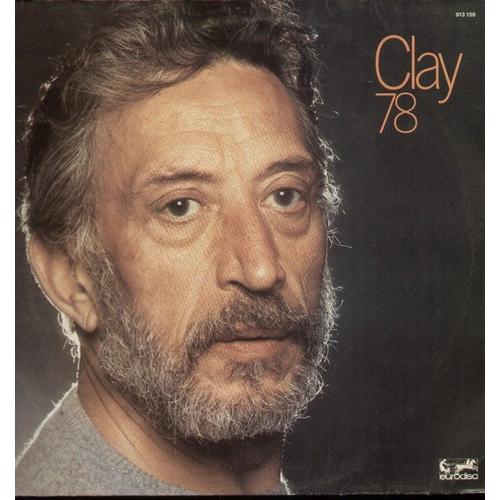 Clay 78 - Mucho Mucho, Je T'aime, La Tasse De Thé, Marseille, La Jeune Vieille Fille, Ce Soir À Diner, Le Danseur De Charleston, La Bouffe, Le Cerisier De Ma Maison, C'est Un 78 Tours