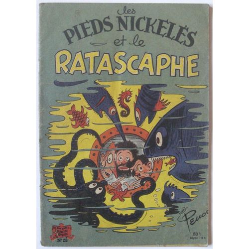 Les Pieds Nickelés Et Le Ratascaphe N°25