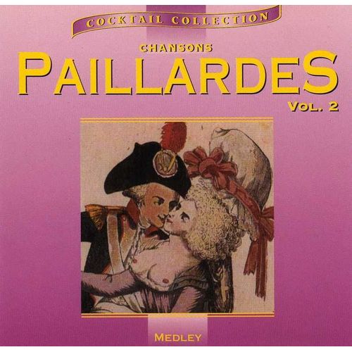 Chansons Paillardes -  Vol 2