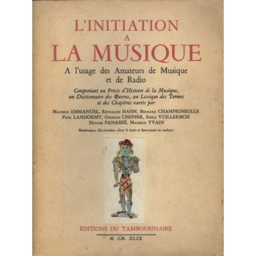 L'initiation A La Musique A L'usage Des Amateurs De Musique Et De Radio
