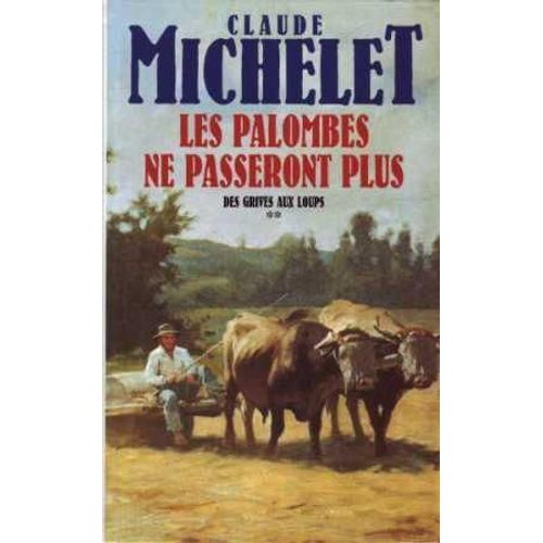 Les Palombes Ne Passeront Plus