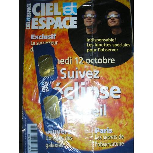 Ciel Et Espace N° 317 : 12/10/96 : Suivez L'éclipse De Soleil - Univers : L'origine Des Galaxies - ...