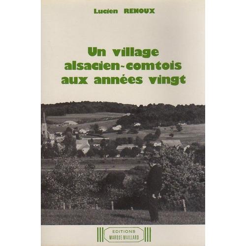 Un Village Alsacien Comtois Aux Annees Vingt