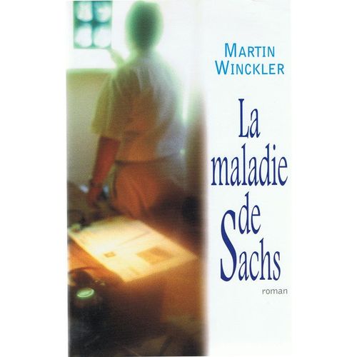La Maladie De Sachs