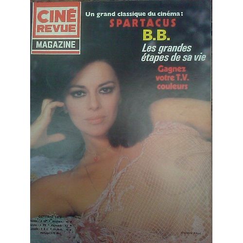 Cine Revue Magazine N° 40 : Brigitte Bardot Les Grandes Etapes De Sa Vie