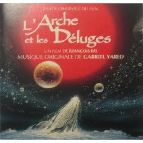 L'arche Et Les Déluges - Film De Francois Bel