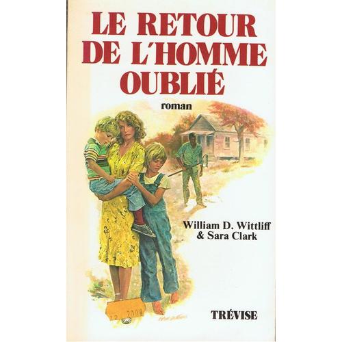 Le Retour De L'homme Oublie