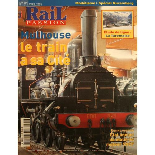 Rail passion no 91 the tarentaise mulhouse 