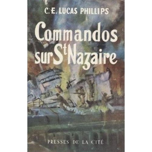 Commandos Sur St Nazaire.
