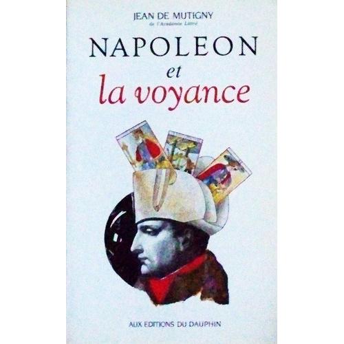 Napoléon Et La Voyance