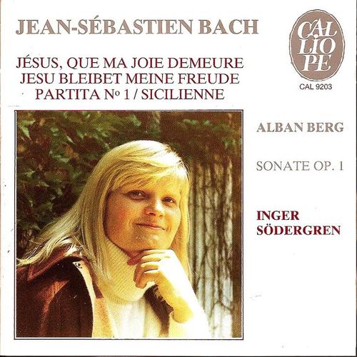 Bach, Que Ma Joie Demeure / Partita No. 1 / Sicilienne  + Sonate De Berg