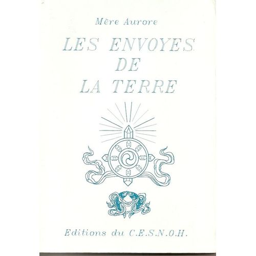 Les Envoyés De La Terre