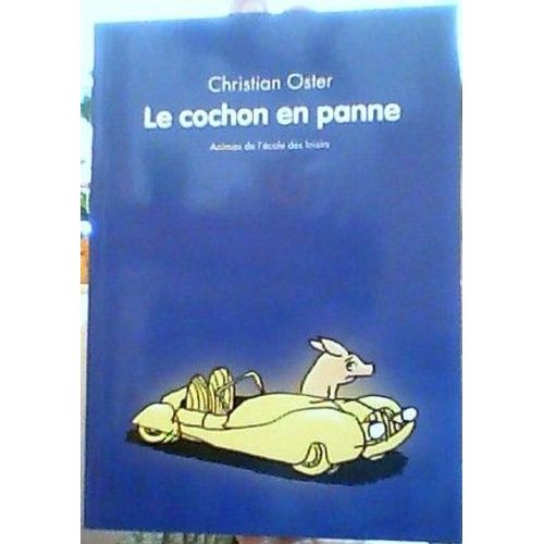 Le Cochon En Panne