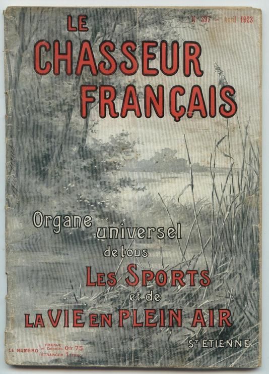 LE CHASSEUR FRANCAIS. AVRIL 1923 N 397 Rakuten