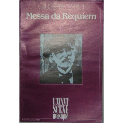 L'avant Scène Musique  N° 1 : Giuseppe Verdi: Messa Da Requiem