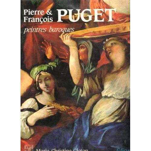 Pierre Et François Puget, Peintres Baroques