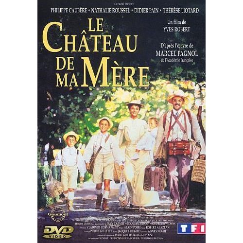 Le Chateau De Ma Mére