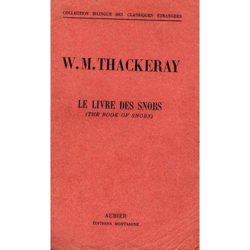 Le Livre Des Snobs (Bilingue) Tel Quel