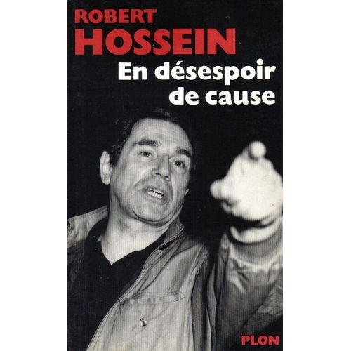 En Désespoir De Cause