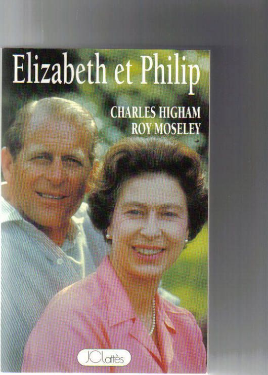 Elizabeth et Philip - la vie cachée de la famille royale anglaise