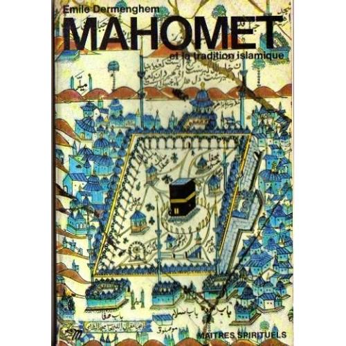 Mahomet Et La Tradition Islamique