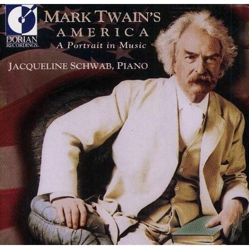 Mark Twain's America : Danses & Chansons De Marins, Romances,
