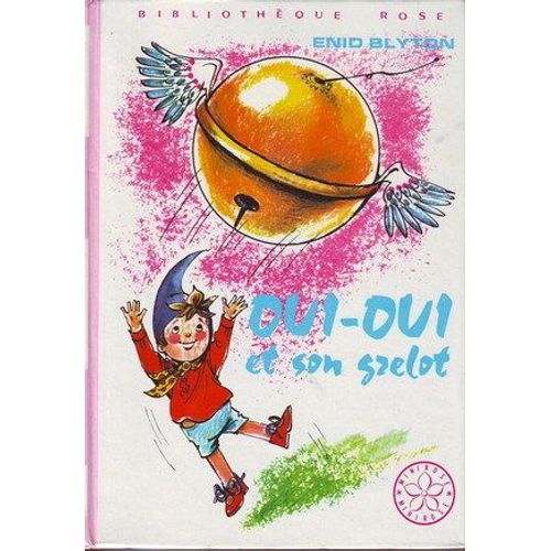 Oui-Oui Et Son Grelot