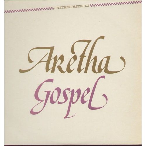 Aretha Gospel - There Is A Fountain Filled With Blood, Precious Lord (Part 1 & 2), You Grow Closer, Never Grow Old, The Day Is Past And Gone, He Will Wash You White As Snow.... (Recorded In 1956)