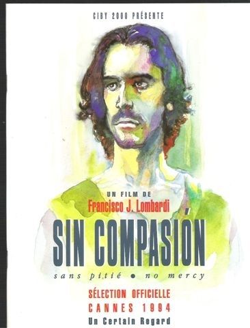 Sin Compasion / Sans Pitié / No Mercy  N° 0 : Dossier De Presse Trilingue Fr/Anglais/Espagnol Du Film De Francisco J. Lombardi (Pérou)