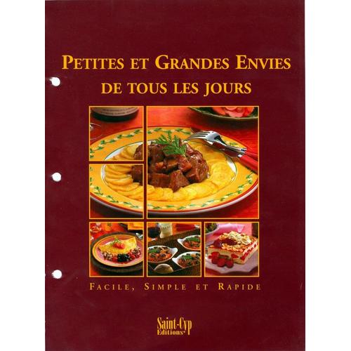 Livre De Recettes De Cuisine - Petites Et Grandes Envies De Tous Les Jours