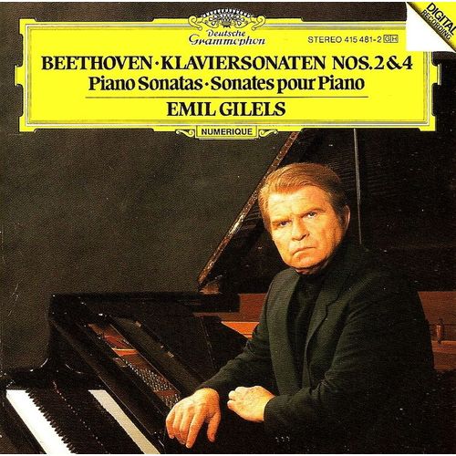Beethoven : Sonates Pour Piano Nos. 2 Et 4 Par Emil  Gilels