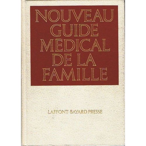 Nouveau Guide Médical De La Famille