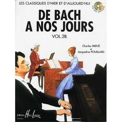De Bach À Nos Jours Vol 2b - Piano - Lemoine