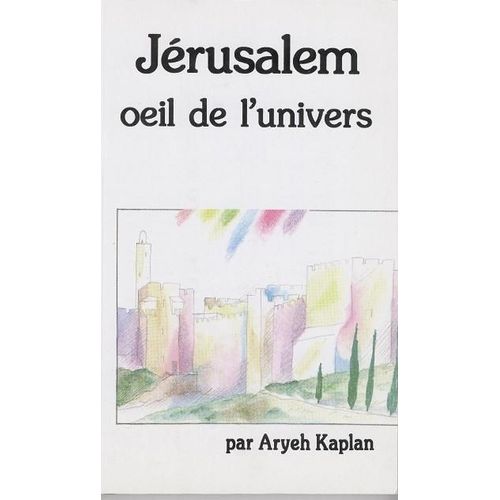 Jérusalem, Oeil De L'univers.