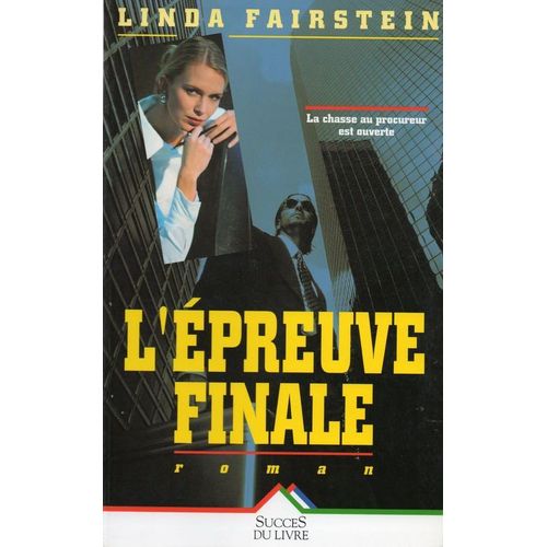 L'épreuve Finale
