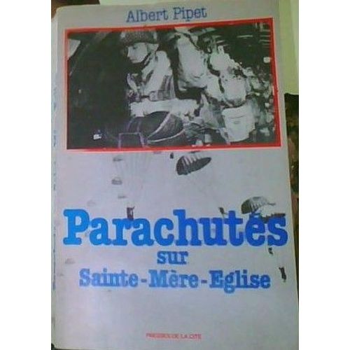 Parachutés Sur Sainte-Mère-Église