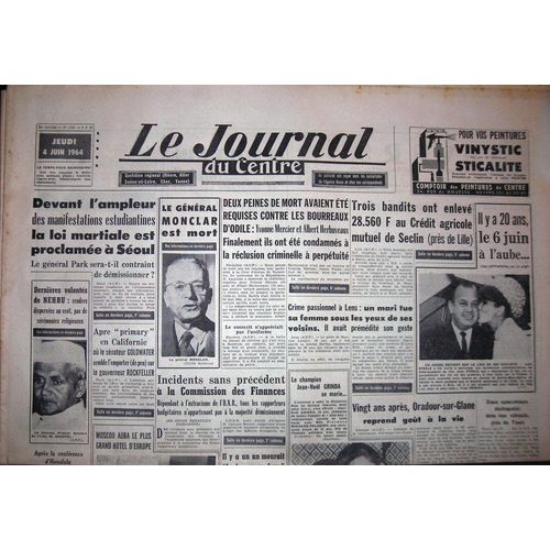 Le Journal Du Centre  N° 5981 : Il Y A 20 Ans Le 6 Juin À L'aube     Vingt Ans Aprés Oradour Sur Glane Reprend Gout À La Vie